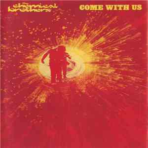 The Chemical Brothers - Come With Us download flac mp3