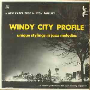 The Eddie Lee Quintet - Windy City Profile (Unique Stylings In Jazz Melodies) flac mp3 download