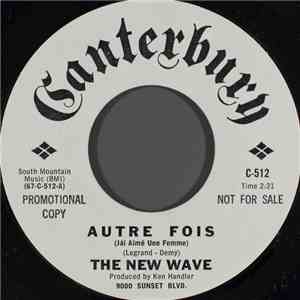 The New Wave - Autre Fois (Jái Aimé Une Femme) download flac mp3