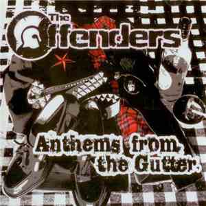 The Offenders - Anthems From The Gutter download flac mp3