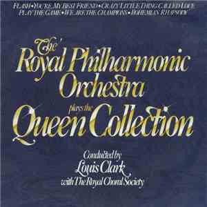 The Royal Philharmonic Orchestra Conducted By Louis Clark With The Royal Choral Society - Plays The Queen Collection download flac mp3