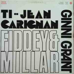 Ti-Jean Carignan, Ginni Grant, Fiddey & Millar - Ti-Jean Carignan/ Ginni Grant/ Fiddy And Millar flac mp3 download