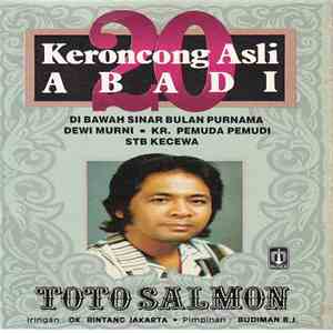 Toto Salmon - 20 Keroncong Asli Abadi download flac mp3
