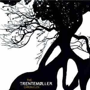 Trentemøller - The Trentemøller Chronicles download flac mp3