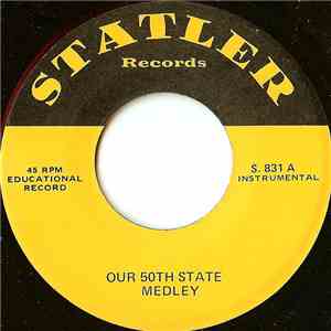 Unknown Artist - Our 50th State Medley download flac mp3