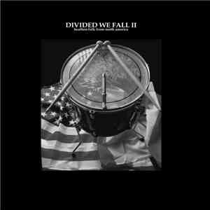 Various - Divided We Fall II - Heathen Folk From North America download flac mp3