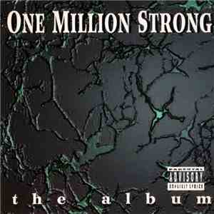 Various - One Million Strong (The Abum) download flac mp3