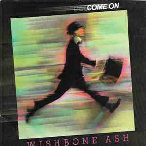 Wishbone Ash - Come On download flac mp3