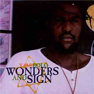 Yami Bolo - Wonders And Sign download flac mp3