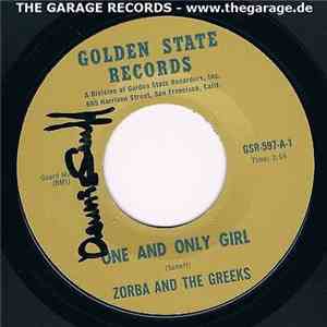 Zorba And The Greeks - One And Only Girl / You've Had Your Chance download flac mp3
