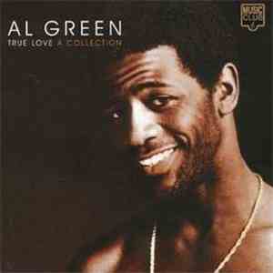 Al Green - True Love (A Collection) download flac mp3