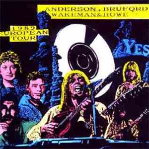 Anderson Bruford Wakeman Howe - 1989 European Tour download flac mp3