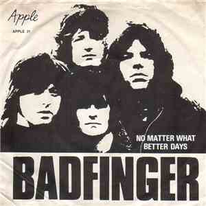 Badfinger - No Matter What / Better Days download flac mp3