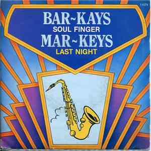 Bar-Kays / Mar-Keys - Soul Finger / Last Night download flac mp3