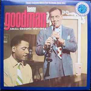 Benny Goodman - Small Groups: 1941-1945 download flac mp3