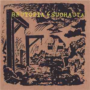 Brutopia / Suohauta - 17 Song Split download flac mp3
