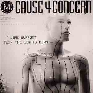Cause 4 Concern - Life Support / Turn The Lights Down download flac mp3
