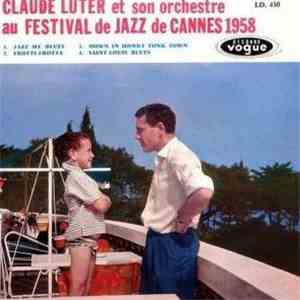 Claude Luter Et Son Orchestre - Au Festival De Jazz De Cannes 1958 download flac mp3