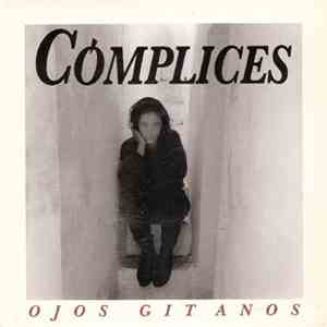 Cómplices - Ojos Gitanos / La Vida Al Revés download flac mp3