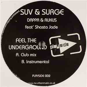 Dappa & Rukus - Feel The Underground (Suv & Surge Remixes) download flac mp3