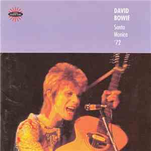 David Bowie - Santa Monica '72 download flac mp3