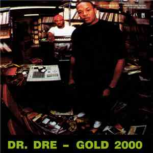 Dr. Dre - Gold 2000 download flac mp3