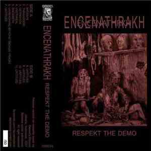 Encenathrakh - Respekt The Demo download flac mp3