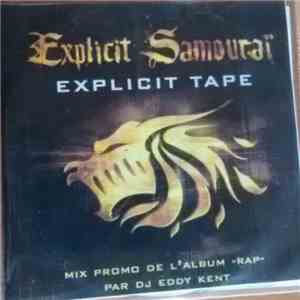 Explicit Samouraï - Explicit Tape (Mix Promo) download flac mp3