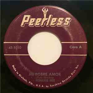 Fernando Rios - Mi Pobre Amor / Amanezco Sin Ti download flac mp3