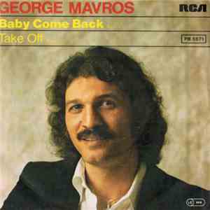 George Mavros - Baby Come Back / Take Off download flac mp3