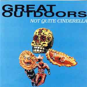 Great Outdoors - Not Quite Cinderella download flac mp3