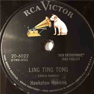 Hawkshaw Hawkins / Hawkshaw Hawkins And Rita Robbins - Ling Ting Tong / Ko Ko Mo (I Love You So) download flac mp3