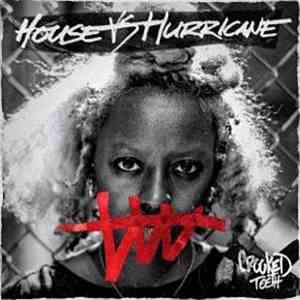 House Vs. Hurricane - Crooked Teeth download flac mp3