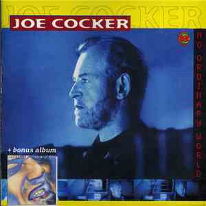 Joe Cocker - No Ordinary World + Bonus Album Sheffild Steel download flac mp3