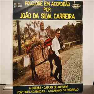 João Da Silva Carreira - Folclore Em Acordeão Por João Da Silva Carreira download flac mp3