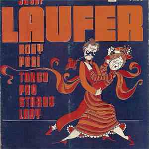 Josef Laufer - Roky Pádí / Tango Pro Starou Lady download flac mp3