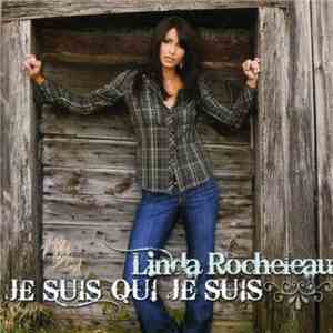 Linda Rocheleau - Je Suis Qui Je Suis download flac mp3