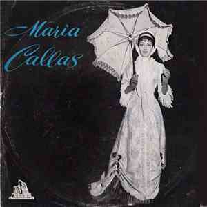 Maria Callas, Orchestra Sinfonica Di Torino Della RAI - Maria Callas download flac mp3