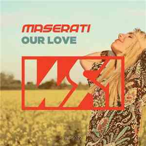 Maserati  - Our Love download flac mp3