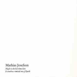 Mathias Josefson - Night Is The Best Time Here flac mp3 download