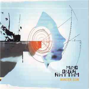 Mind Over Rhythm - Winter Sun download flac mp3