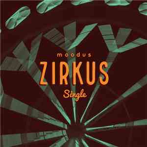 Moodus - Zirkus download flac mp3