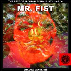 Mr. Fist - Shadow Lanterns download flac mp3