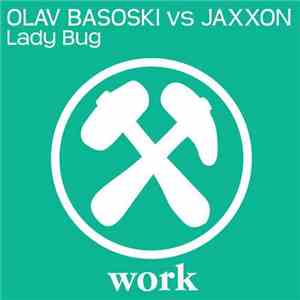 Olav Basoski Vs Jaxxon - Lady Bug download flac mp3