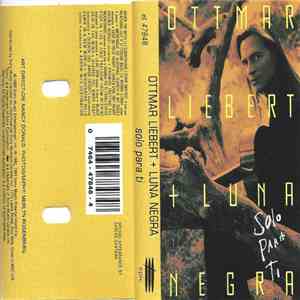 Ottmar Liebert + Luna Negra - Solo Para Ti download flac mp3