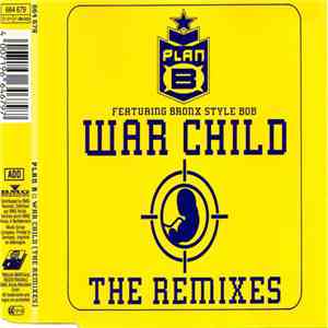 Plan B  - War Child (The Remixes) download flac mp3