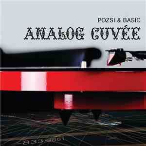 Pozsi & Basic  - Analog Cuvée download flac mp3