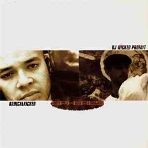 Radicalkicker, DJ Wicked Profayt - Sphères download flac mp3