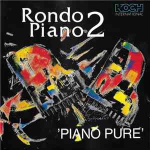 Rondo Piano - 2 'Piano Pure' download flac mp3