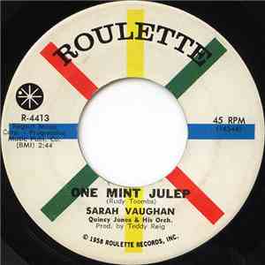 Sarah Vaughan - One Mint Julep / Mama (He Treats Your Daughter Mean) download flac mp3